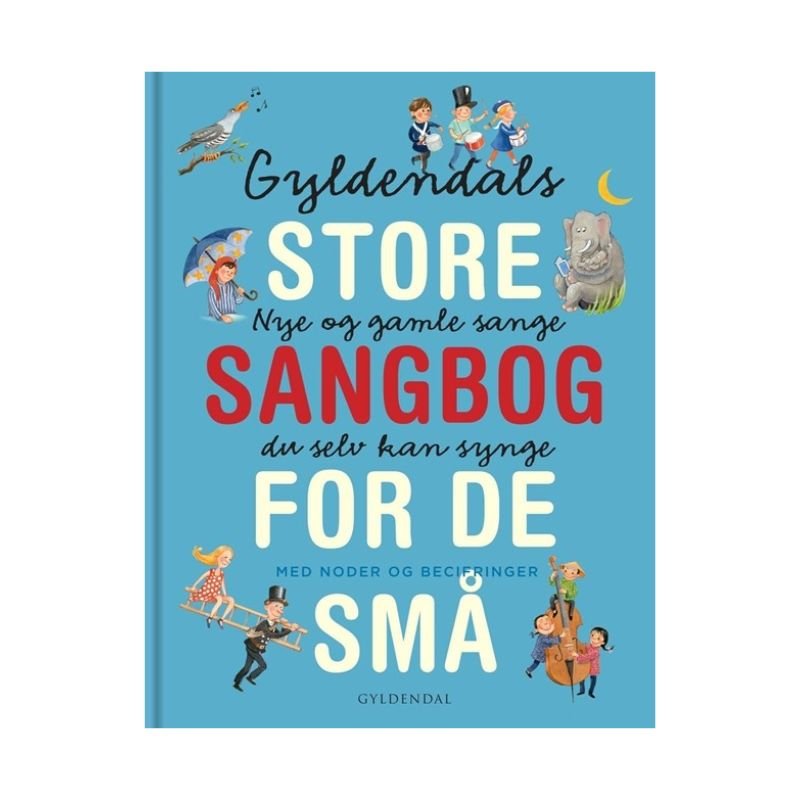 Bog: Gyldendals store sangbog for de sm