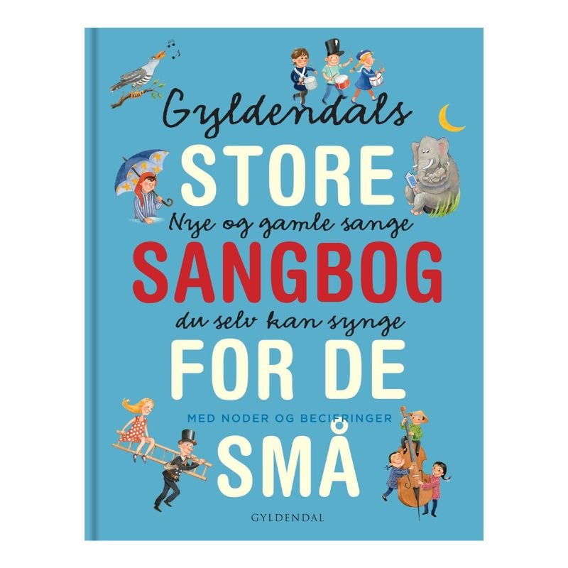 Bog: Gyldendals store sangbog for de sm